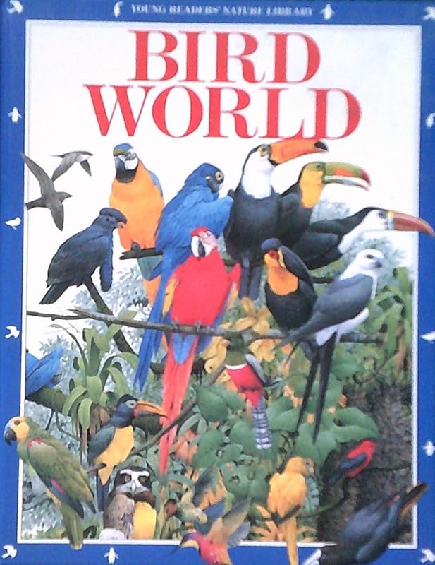 Bird World (Young Readers' Nature Library) by Struan Reid