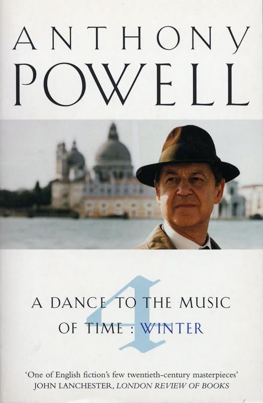 A Dance to the Music of Time: Winter, Vol. 4 by Anthony Powell
