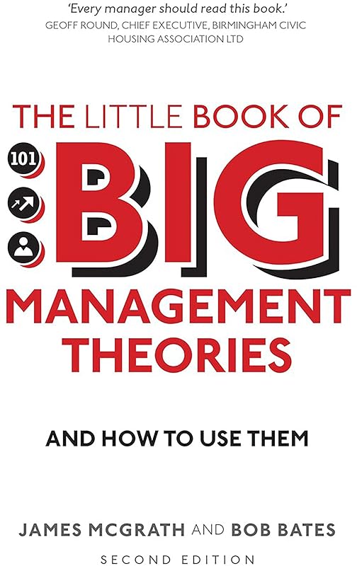 The Little Book of Big Management Theories by James McGrath