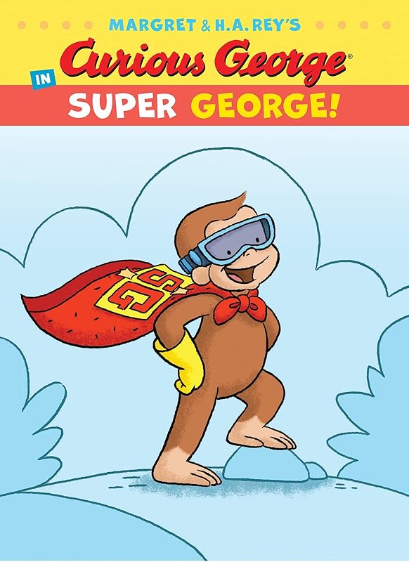Curious George in Super George! (Curious George's Funny Readers) by H. A. Rey
