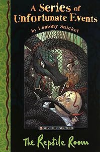 THE REPTILE ROOM: A SERIES OF UNFORTUNATE EVENTS Book the Second(Book Two, 2))