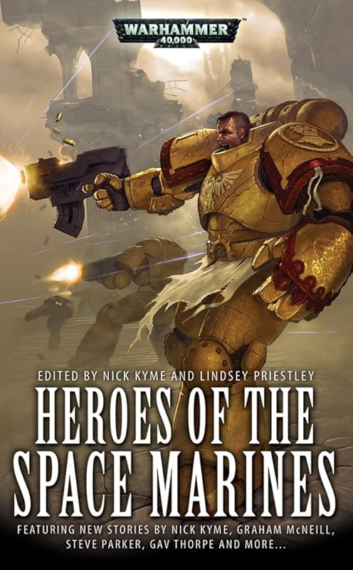Heroes of the Space Marines (Warhammer 40,000) by Nick Kyme