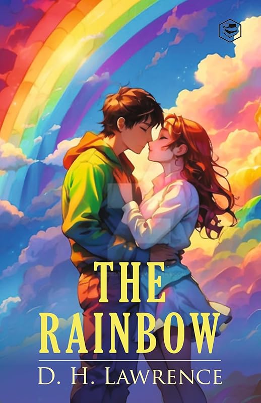 The Rainbow by D. H. Lawrence