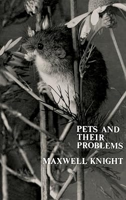 Pets and Their Problems: A Guide for Animal Lovers