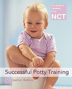 Successful Potty Training (NCT) by Heather Welford