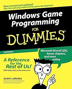Windows Game Programming for Dummies, Second Edition by Andre LaMothe