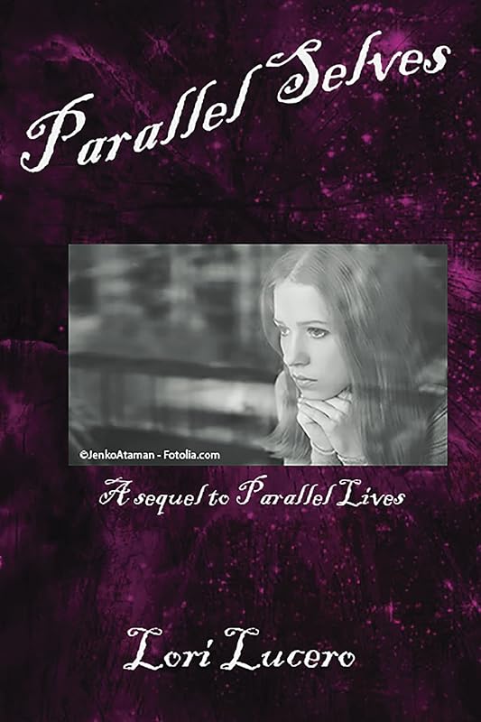 Parallel Selves by Lori Lucero
