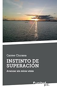 Instinto de Superacion by Carme Ciurana