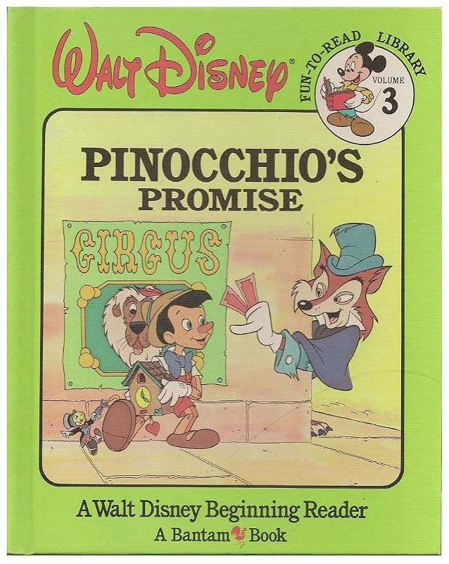 Pinocchio's Promise (Walt Disney Fun-To-Read Library, Volume. 3) by Walt Disney