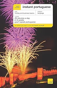 Teach Yourself Instant Portuguese (Teach Yourself Instant Courses)