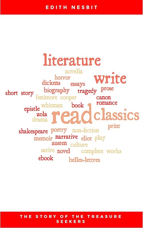 The Story of the Treasure Seekers by Edith Nesbit