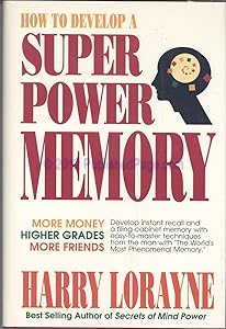 How to Develop a Super Power Memory