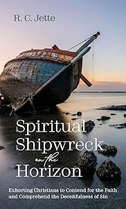 Spiritual Shipwreck on the Horizon