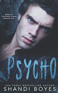 Psycho (Bound Series) by Shandi Boyes