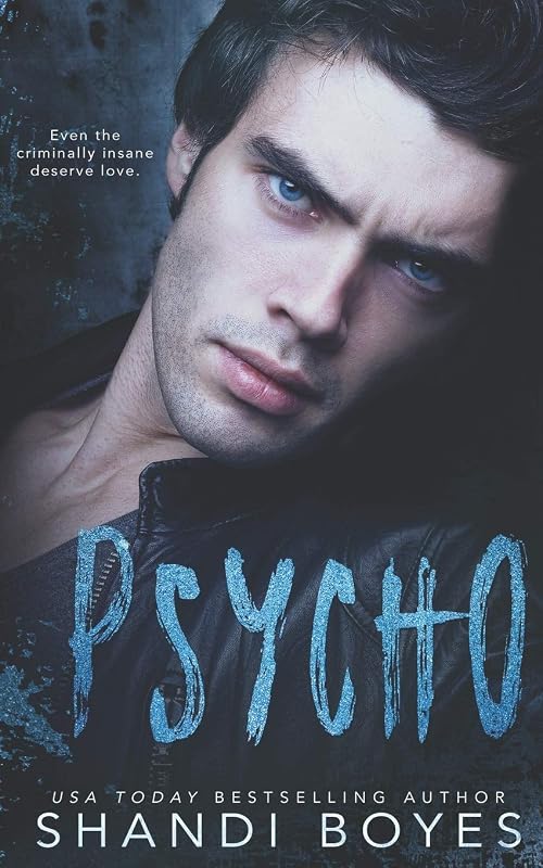 Psycho (Bound Series) by Shandi Boyes
