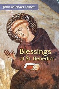 Blessings of St. Benedict (English Edition)