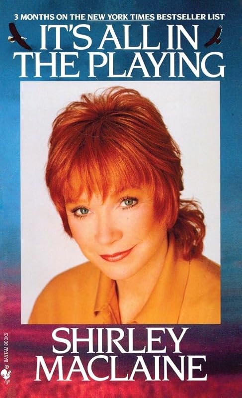 It's All In The Playing by Shirley MacLaine