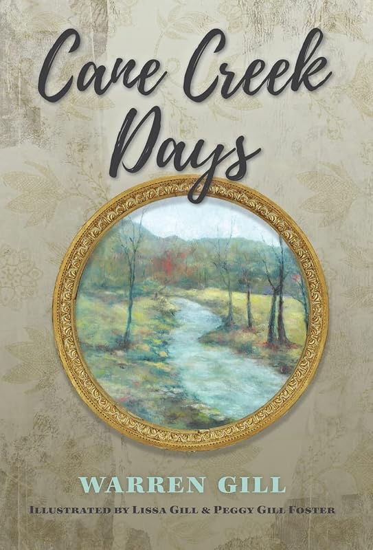 Cane Creek Days by Warren Gill