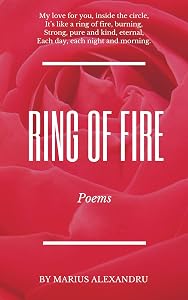 Ring of Fire: Poems by Marius Alexandru