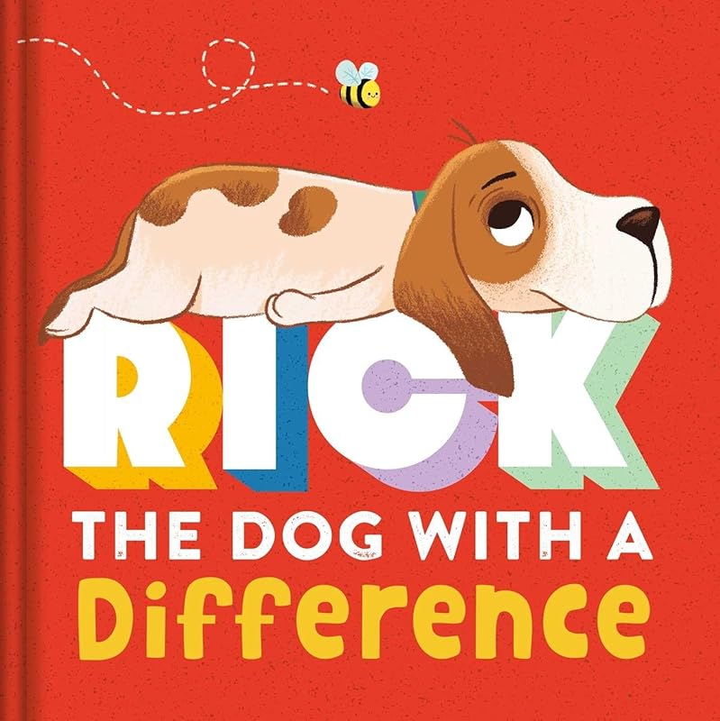 Rick, The Dog With A Difference: A Padded Storybook About Embracing Differences by IglooBooks