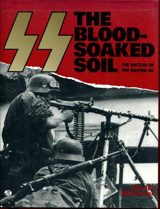 The Blood-Soaked Soil by Gordon Williamson