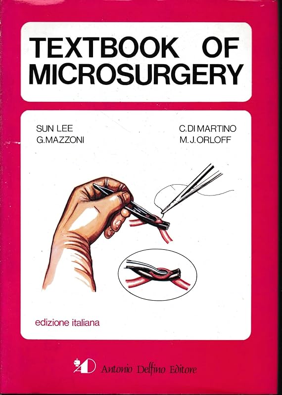 Textbook of Microsurgery by Giorgio Brunelli