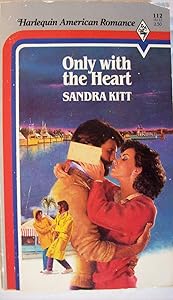 Only With The Heart by Sandra Kitt