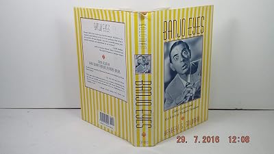 Banjo Eyes: Eddie Cantor and the Birth of Modern Stardom