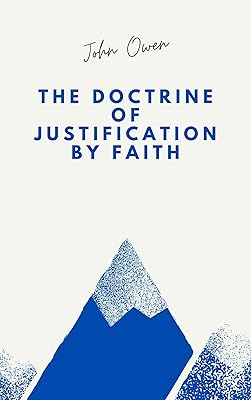 The Doctrine of Justification by Faith