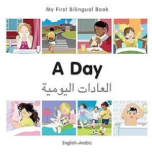 My First Bilingual Book–A Day (English–Arabic)