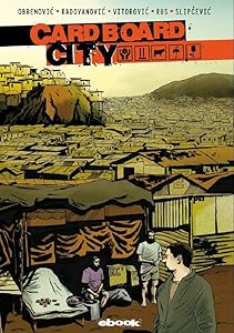Cardboard City by Zeljko Obrenovic and others