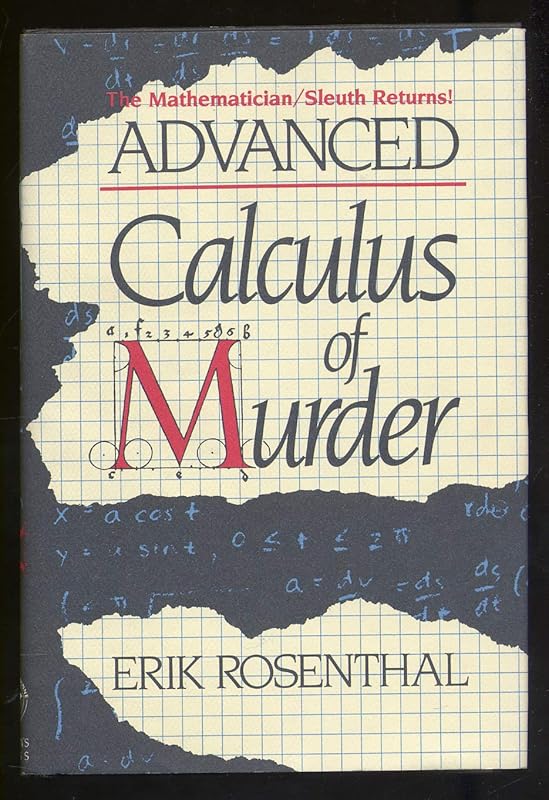 Advanced Calculus of Murder by Erik Rosenthal