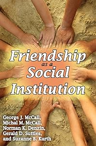 Friendship as a Social Institution by Michal McCall
