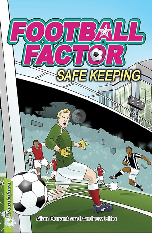 Football Factor: Safe Keeping by Alan Durant