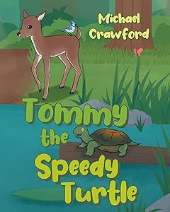 Tommy the Speedy Turtle by Michael Crawford