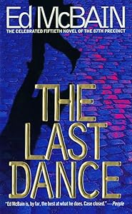 The Last Dance (87th Precinct, Book 50)