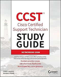 CCST Cisco Certified Support Technician Study Guide: Networking Exam (Sybex Study Guide)
