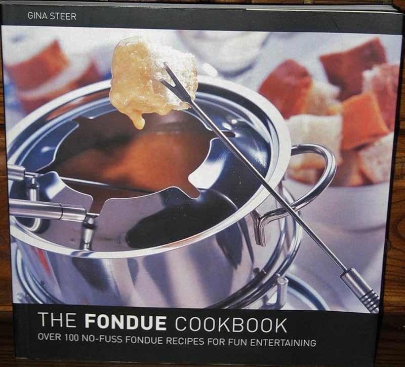 The Fondue Cookbook by Gina Steer