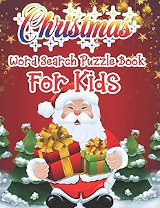 Christmas Word Search Puzzle Book For Kids: Christmas Word Search Activity Book For kids A Fun Time Word Search Game Book For kids For Brain Sharper