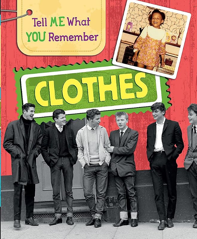 Tell Me What You Remember: Clothes by Sarah Ridley