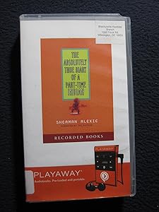 The Absolutely True Diary of A Part-Time Indian