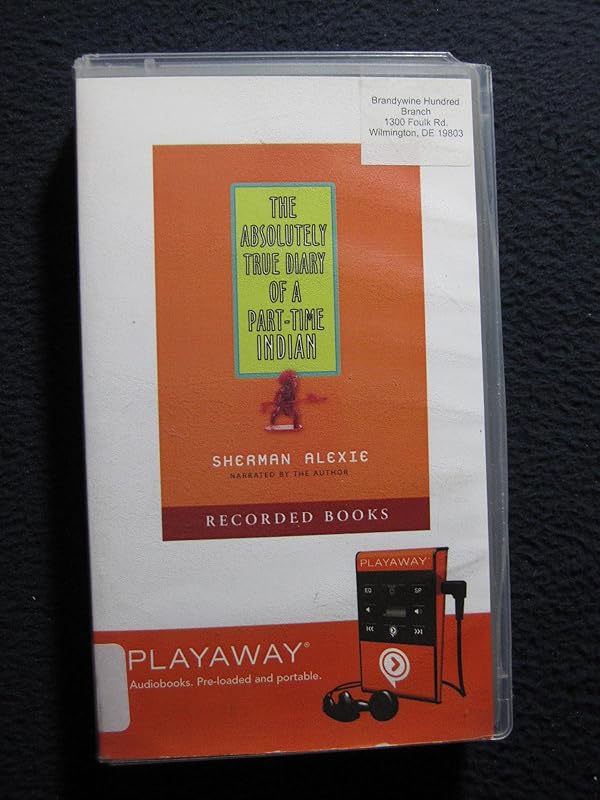 The Absolutely True Diary of A Part-Time Indian by Sherman Alexie