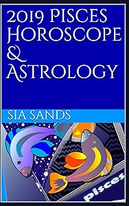 2019 Pisces Horoscope & Astrology (2019 Horoscopes)