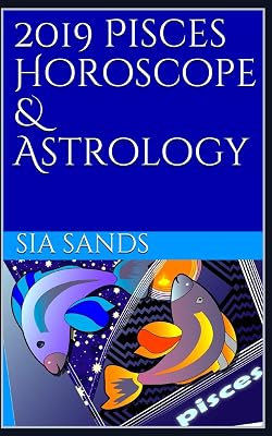 2019 Pisces Horoscope & Astrology (2019 Horoscopes)