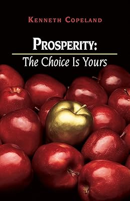 Prosperity: The Choice is Yours