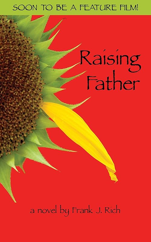 Raising Father by Frank Rich