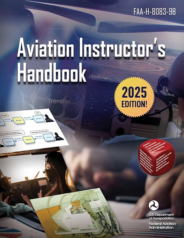 Aviation Instructor's Handbook: FAA-H-8083-9B by Federal Aviation Administration