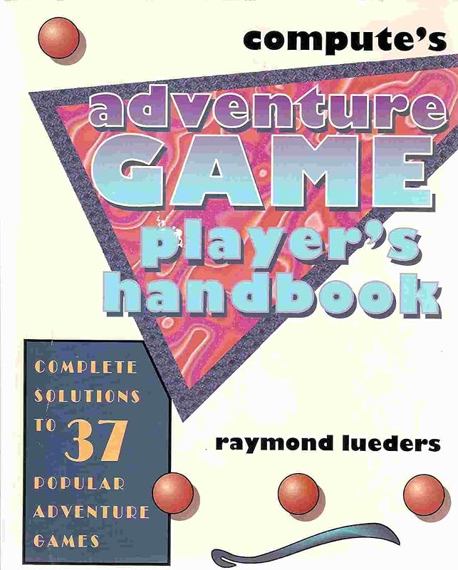 Compute's Adventure Game Player's Handbook: Science Fiction and Fantasy by Raymond Lueders