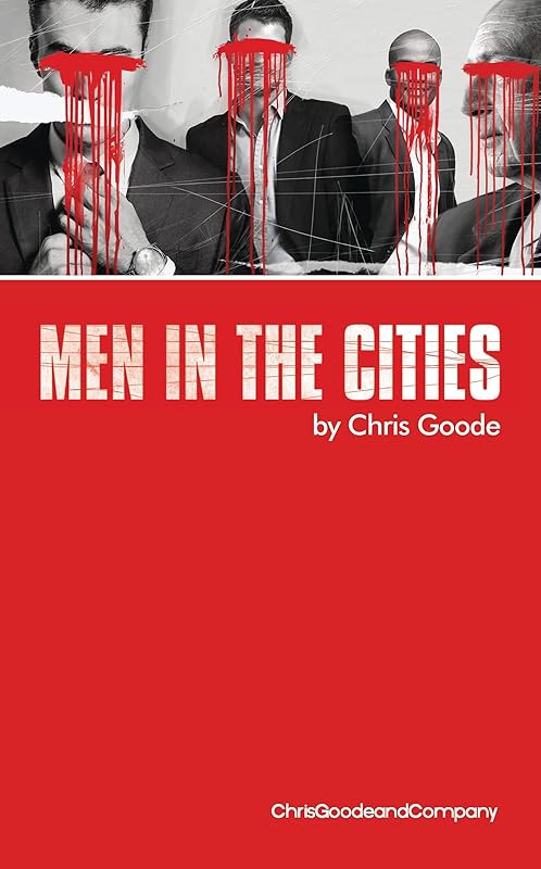 Men in the Cities (Oberon Modern Plays) by Chris Goode