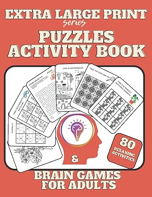 Extra Large Print Puzzles Activity Book & Brain Games for Adults: Easy and Relaxing Memory Training for Seniors & Elderly; Word Search, Sudoku, Spot ... Active (Extra large print puzzles series)